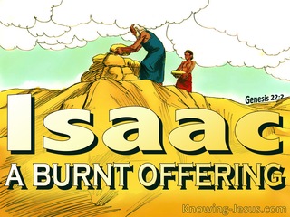 Genesis 22:2 Isaac Offered As A Burnt Offering (white)